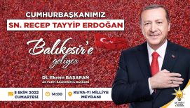 CUMHURBAŞKANIMIZ BALIKESİR’E GELİYOR