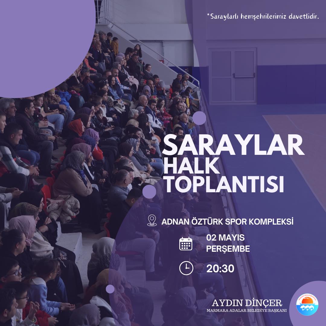 Saraylar Mahallesi’nde Halk Toplantısı Düzenlenecek