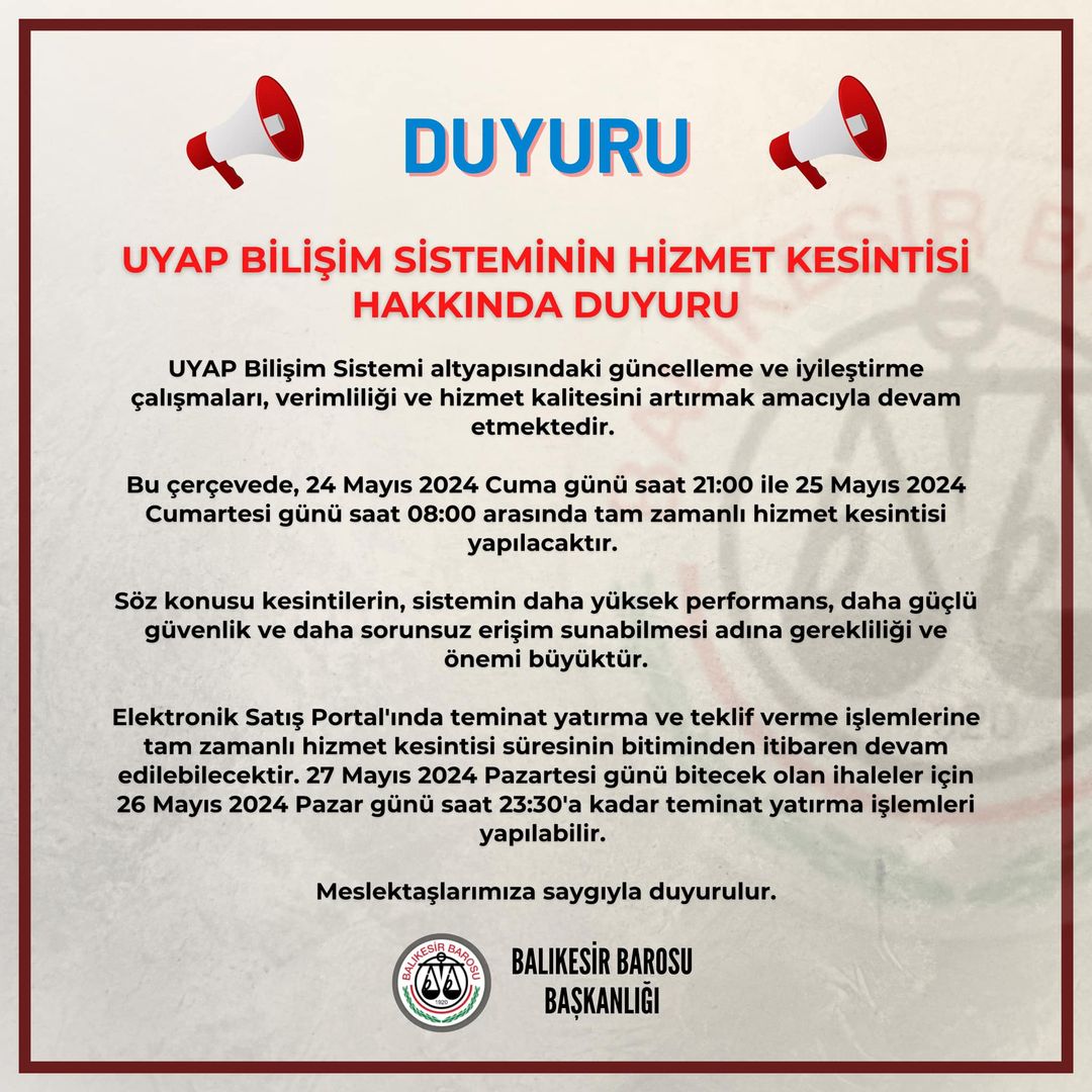 UYAP Sisteminde Planlı Hizmet Kesintisi Gerçekleştirilecek