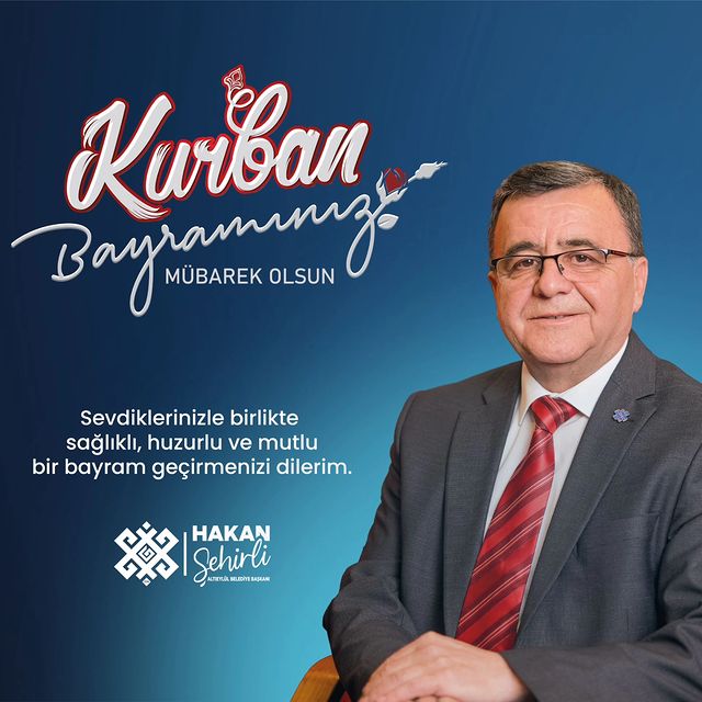 Altıeylül Belediye Başkanı Hakan Şehirli Kurban Bayramı Mesajı Yayımladı