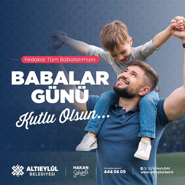 Altıeylül Belediyesi’nden Babalar Günü Mesajı
