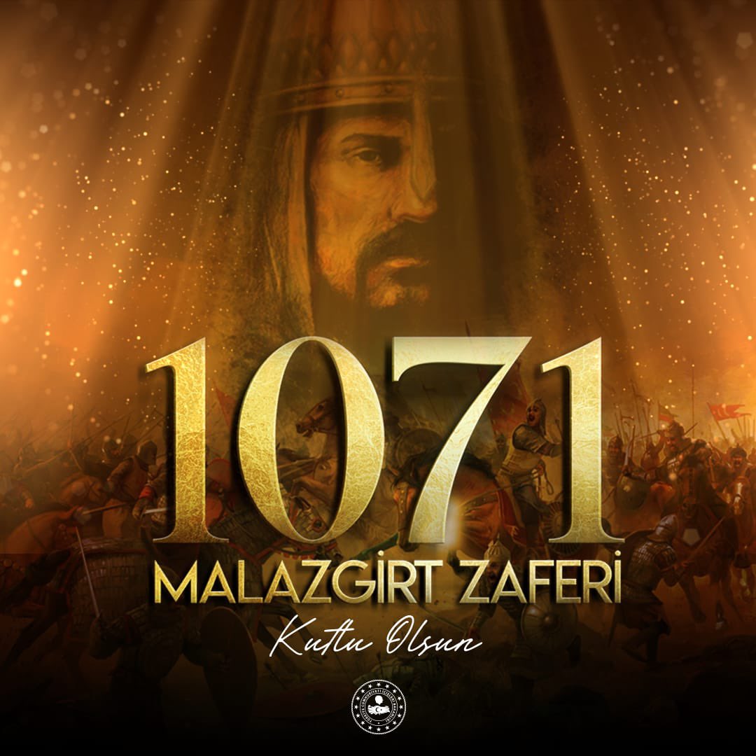 953 Yıl Önce Malazgirt Zaferi: Türk Tarihinin Dönüm Noktası
