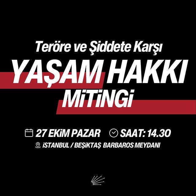Teröre ve Şiddete Karşı Yaşam Hakkı Mitingi