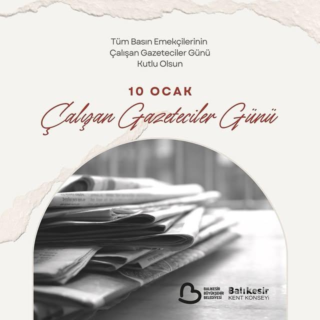 10 Ocak Çalışan Gazeteciler Günü’nü Kutluyoruz