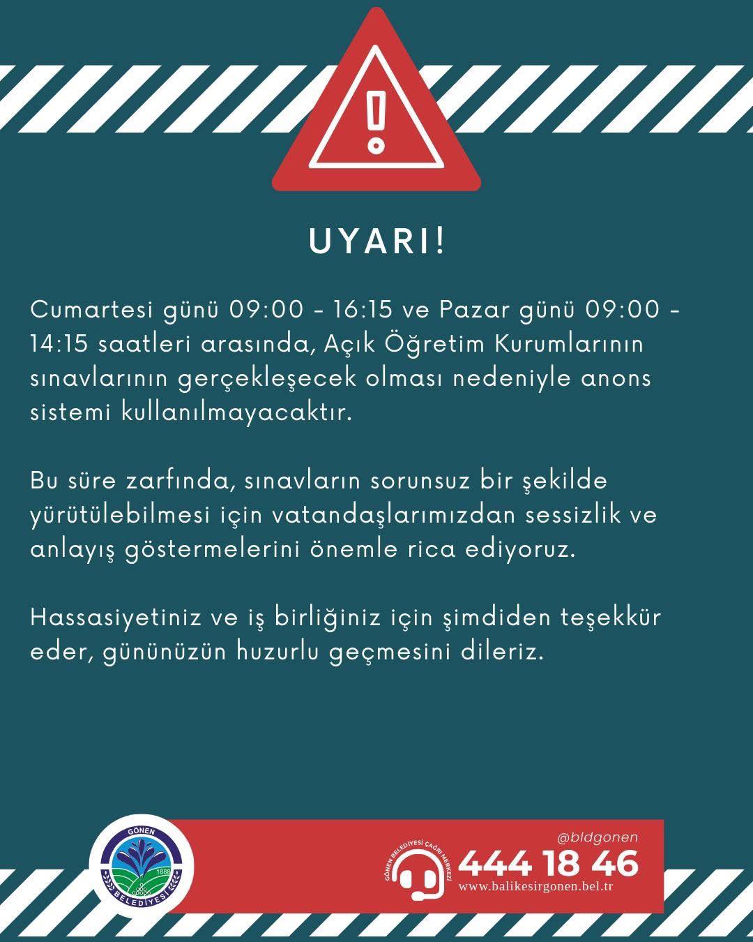 Gönen Belediyesi Sınav Sürecinde Anonsları Durdurdu