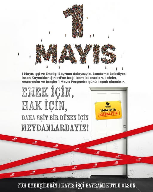 Bandırma Belediyesi, 1 Mayıs’ta İşyerlerini Kapatarak Emekçilerle Dayanışma İçinde