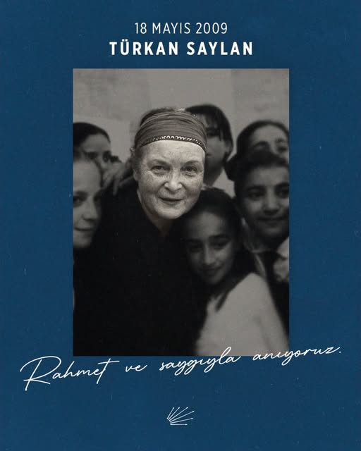 Türkan Saylan, Vefatının 16. Yılında Anılıyor