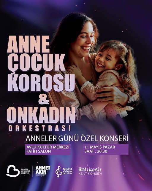Balıkesir’de Anneler Günü Konseri: ONKADIN Orkestrası Sahne Alıyor