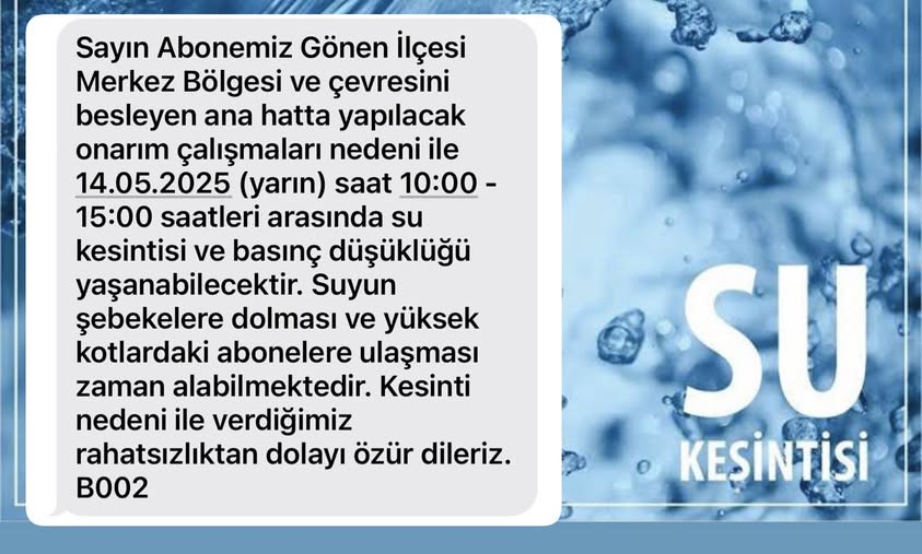 Gönen Merkez’de 14 Mayıs’ta Su Kesintisi