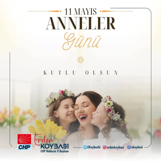 CHP, Tüm Annelerin Anneler Günü’nü Kutladı