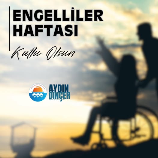 Engelliler Haftası: Birlikte Var Olmanın Önemi Vurgulandı