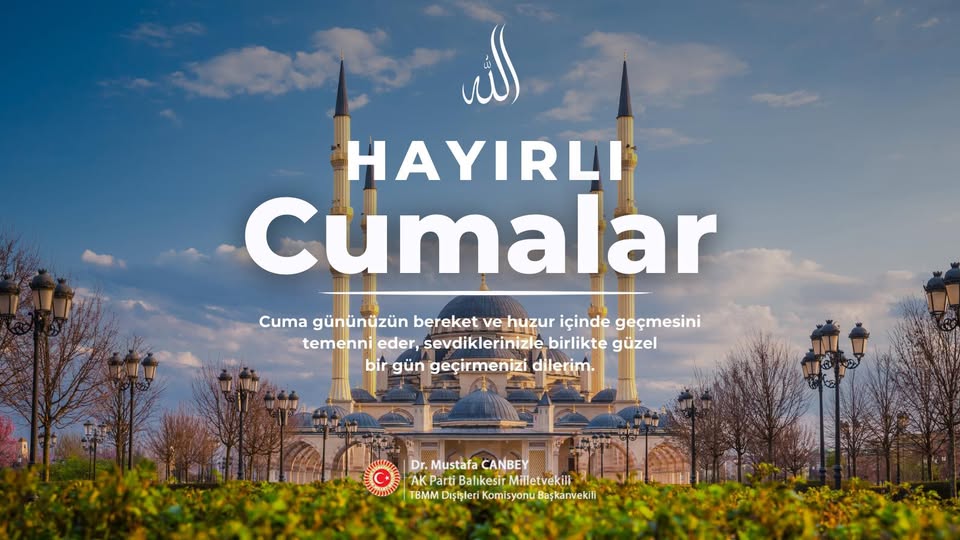 Hayırlı Cumalar: Dualar ve Bereket Diliyoruz