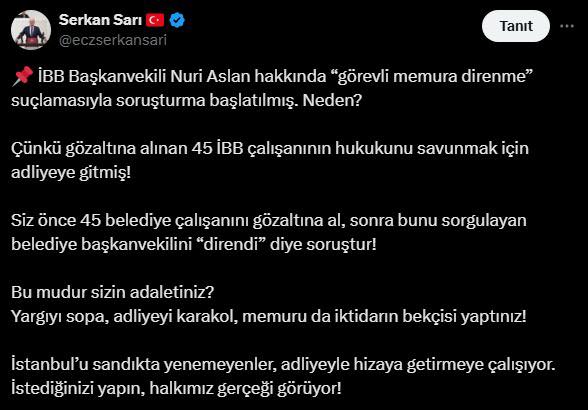 İBB Başkanvekili Aslan’a Görevli Memura Direnme Soruşturması