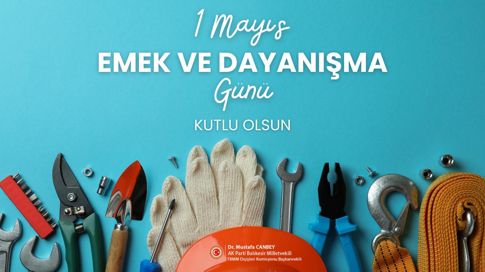 1 Mayıs Emek ve Dayanışma Günü Kutlandı