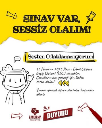 Bandırma’da LGS Sınavı İçin Sessizlik Çağrısı