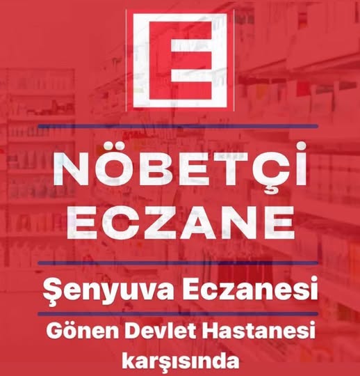 Gönen’de Nöbetçi Eczane: Şenyuva Eczanesi 23 Haziran’da Görevde