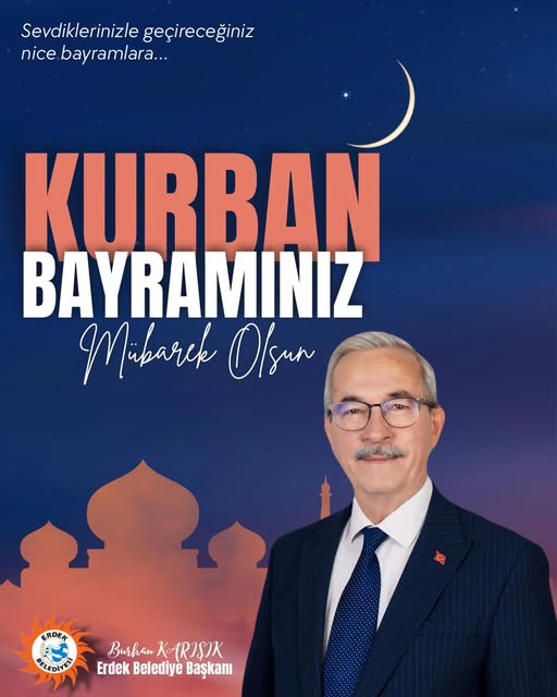 Erdek’te Kurban Bayramı Coşkusu: Başkan Karışık’tan Bayram Mesajı