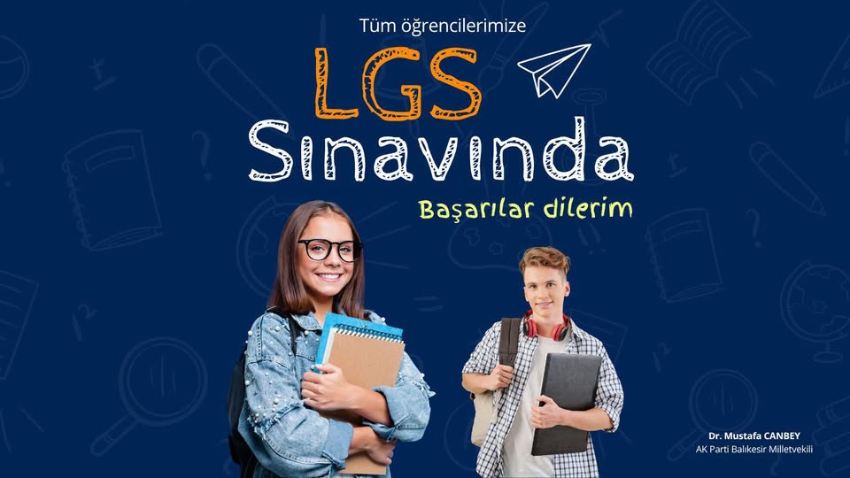 LGS 2025 Sınavına Giren Öğrencilere Başarılar Dileniyor