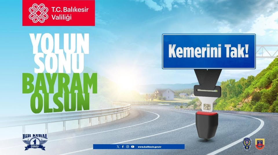 Balıkesir’de “Yolun Sonu Bayram Olsun” Kampanyası Başlatıldı