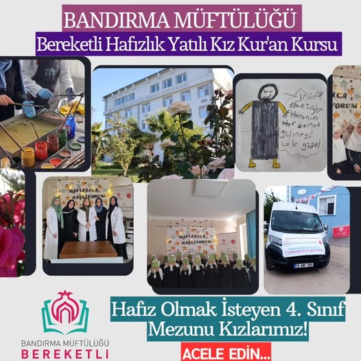 Bandırma’da Yatılı Kız Hafızlık Kursu Kayıtları Dolmak Üzere