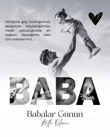 Babalar Günü Kutlu Olsun: Varlıklarıyla Güç Veren Babalara Özel Mesaj