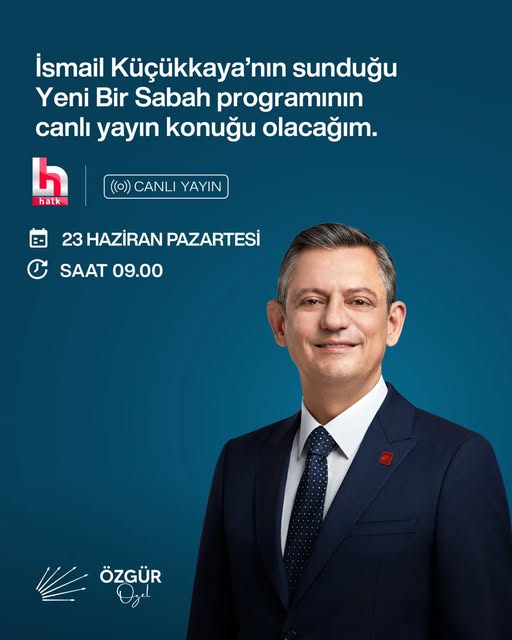 CHP Genel Başkanı Özgür Özel Yarın Halk TV’de Yeni Bir Sabah Programına Katılacak