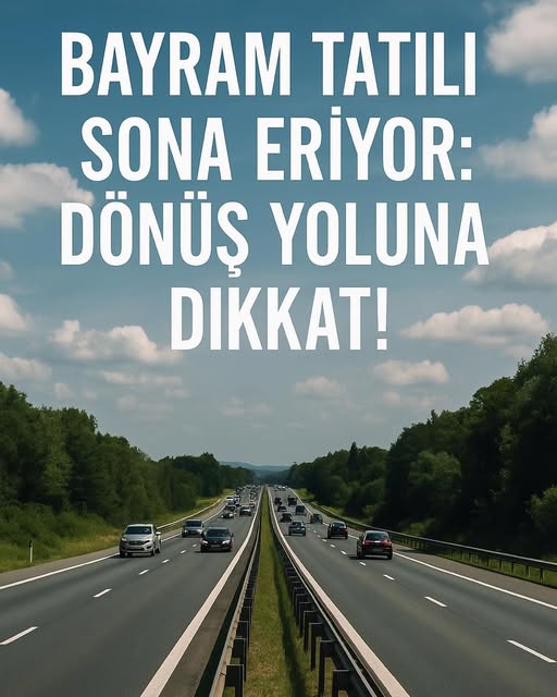 Kurban Bayramı Tatili Sona Erdi: Dönüş Yolunda Trafik Yoğunluğu Başladı