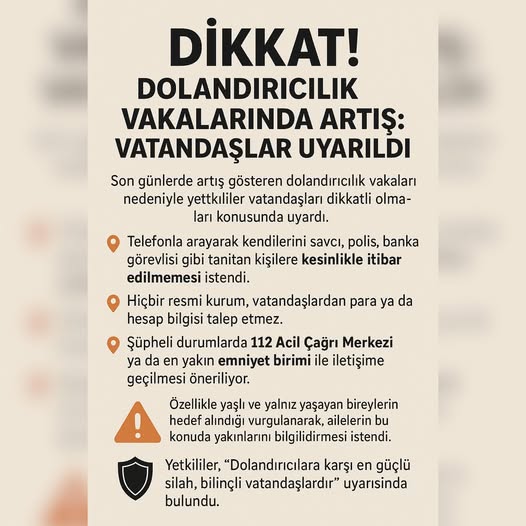 Dolandırıcılık Vakalarında Artış: Vatandaşlar Uyarılıyor