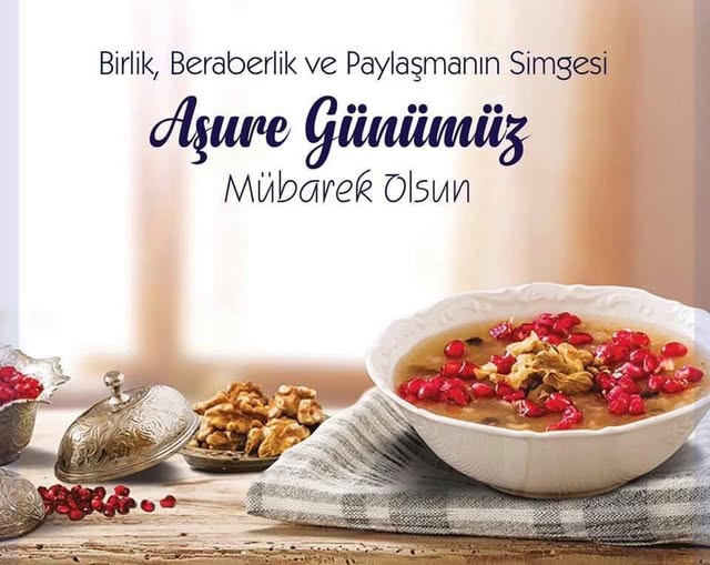 Aşure Günü Mesajları: Birlik, Beraberlik ve Kardeşlik Vurgusu