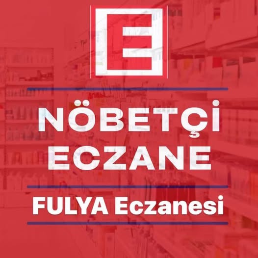 Gönen’de Nöbetçi Eczane Fulya Eczanesi