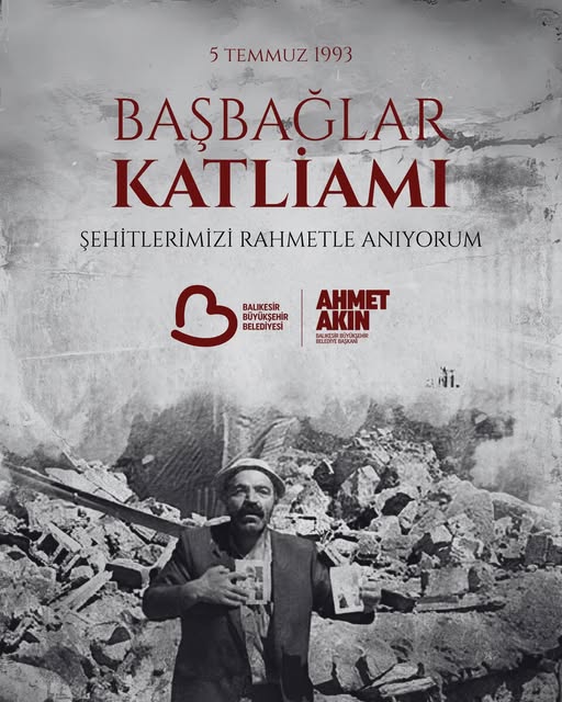 Balıkesir Büyükşehir Belediye Başkanı Akın’dan Başbağlar Katliamı İçin Taziye Mesajı