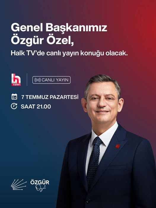 Özgür Özel Halk TV’de Canlı Yayın Yapacak