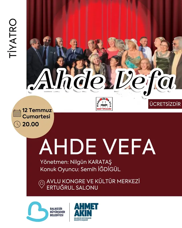 Balıkesir’de “Ahde Vefa” Tiyatro Oyunu Sahnelenecek