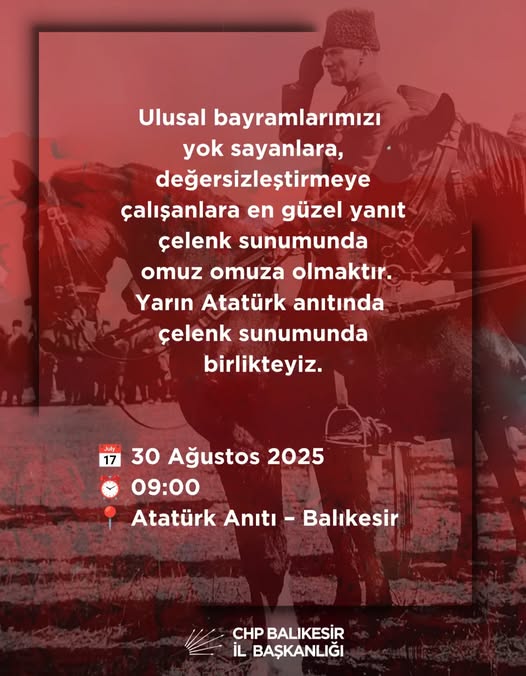 CHP Balıkesir, Atatürk Anıtı’na Çelenk Sunumuyla 30 Ağustos Zafer Bayramı’nı Kutlayacak