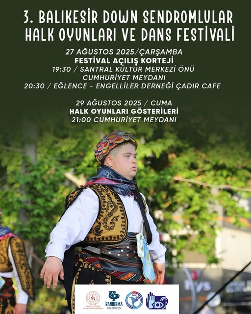 Bandırma’da Down Sendromlular Halk Oyunları ve Dans Festivali Başlıyor