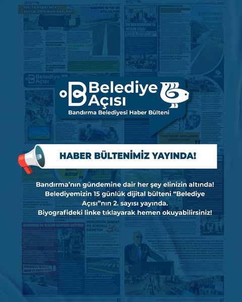 Bandırma Belediyesi’nden Yeni Belediye Açısı Sayısı Yayınlandı