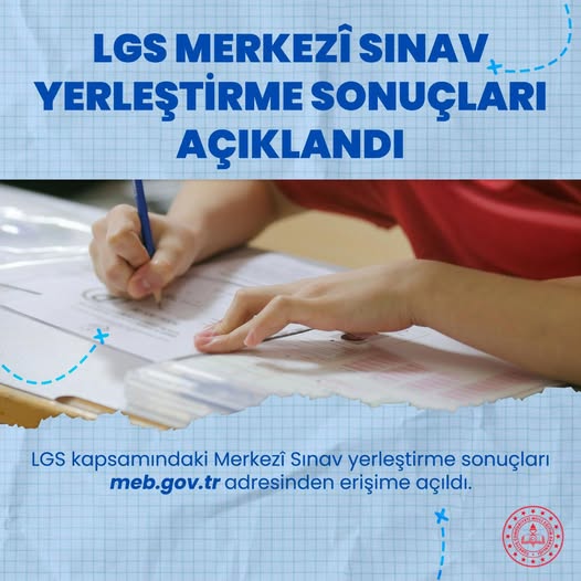 LGS Yerleştirme Sonuçları Açıklandı: Öğrenciler Sonuçlara MEB’den Ulaşabilir