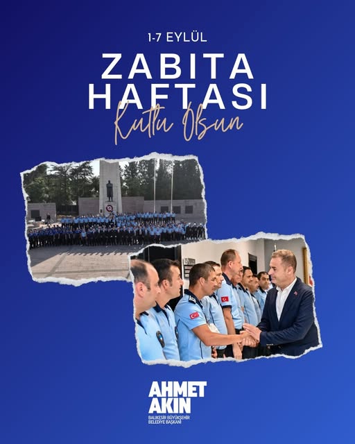 Balıkesir Zabıta Haftası Kutlandı: Başkan Akın’dan Zabıta Ekiplerine Teşekkür