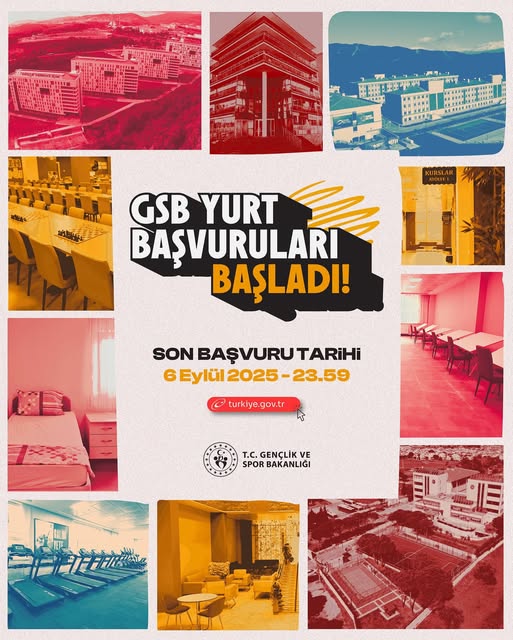 GSB Yurt Başvuruları Başladı: Başvuru Tarihleri ve Detaylar