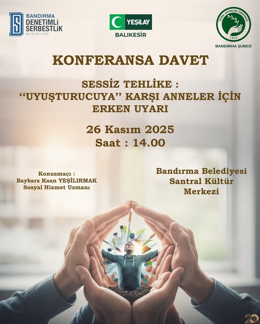 Bandırma’da Uyuşturucuyla Mücadele İçin “Sessiz Tehlike” Konferansı
