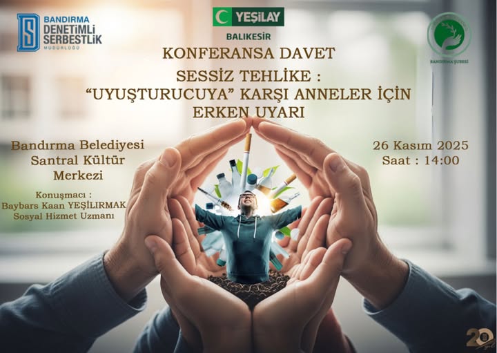 Bandırma’da Annelere Yönelik “Uyuşturucuya Karşı Erken Uyarı” Konferansı