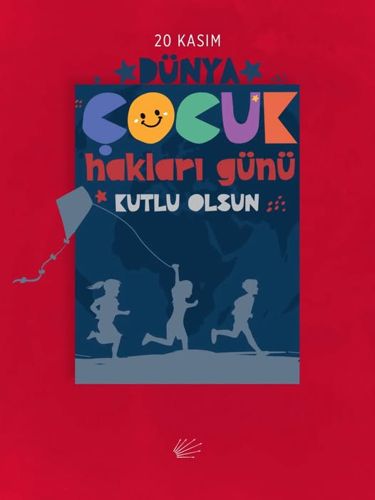 CHP’den Dünya Çocuk Hakları Günü Mesajı: Eşit, Özgür ve Güvenli Bir Gelecek Sözü