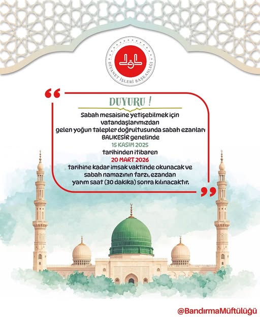 Bandırma’da Sabah Ezanı ve Namaz Saatlerinde Değişiklik