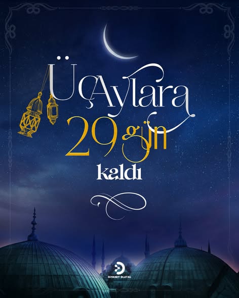 Üç Ayların Mübarek Vakti Başlıyor: Recep, Şaban ve Ramazan’a Hazırlık