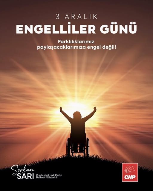 3 Aralık Dünya Engelliler Günü’nde Eşitlik ve Kapsayıcılık Vurgusu
